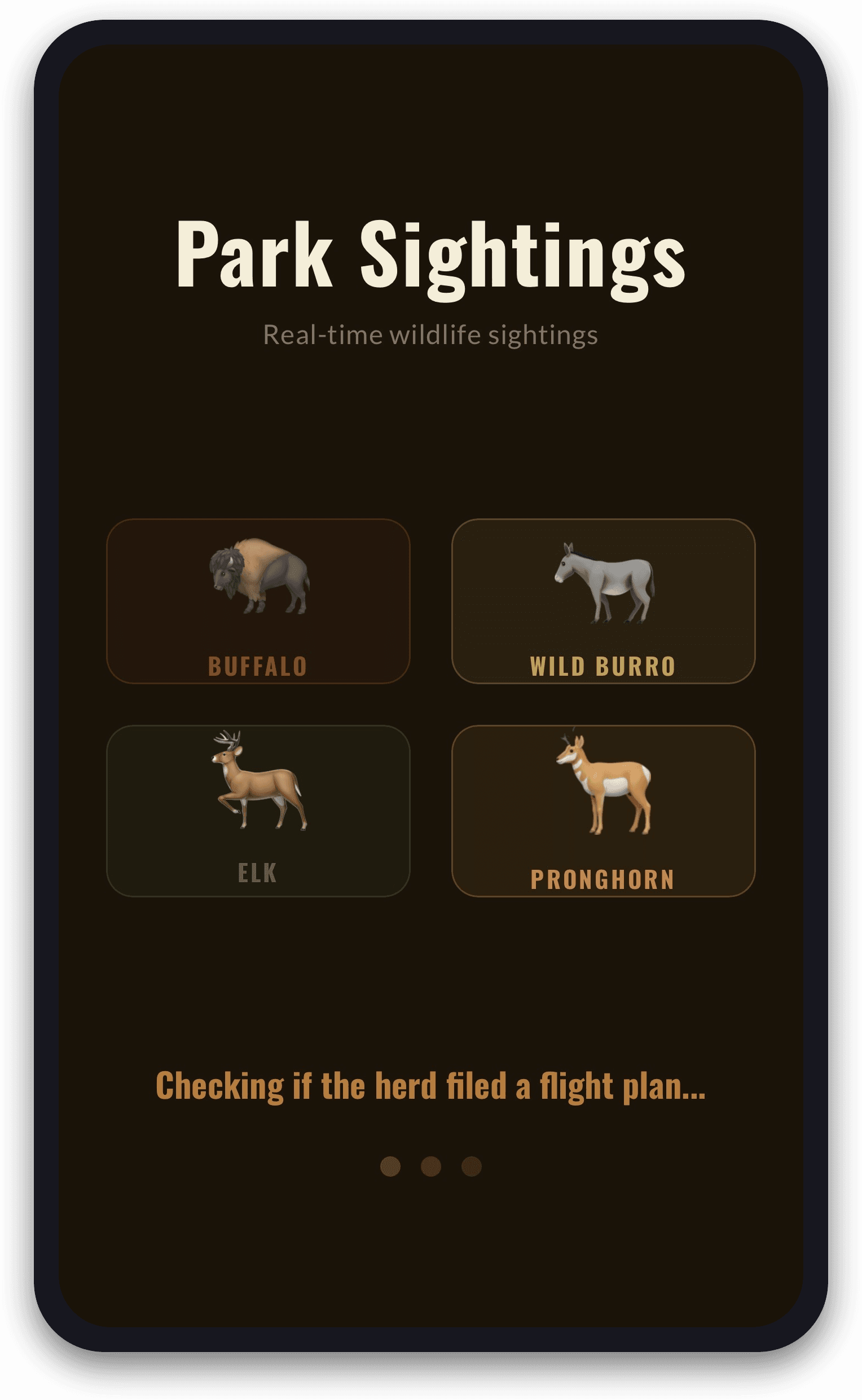 Park Sightings: Pick a critter — Buffalo, Wild Burro, Elk, Pronghorn — and see who's out there right now.