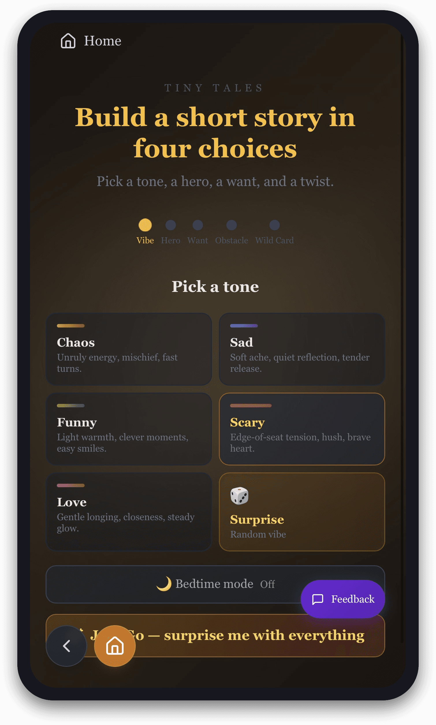 Tiny Tales — build a short story in four quick choices: tone, hero, want, and twist.